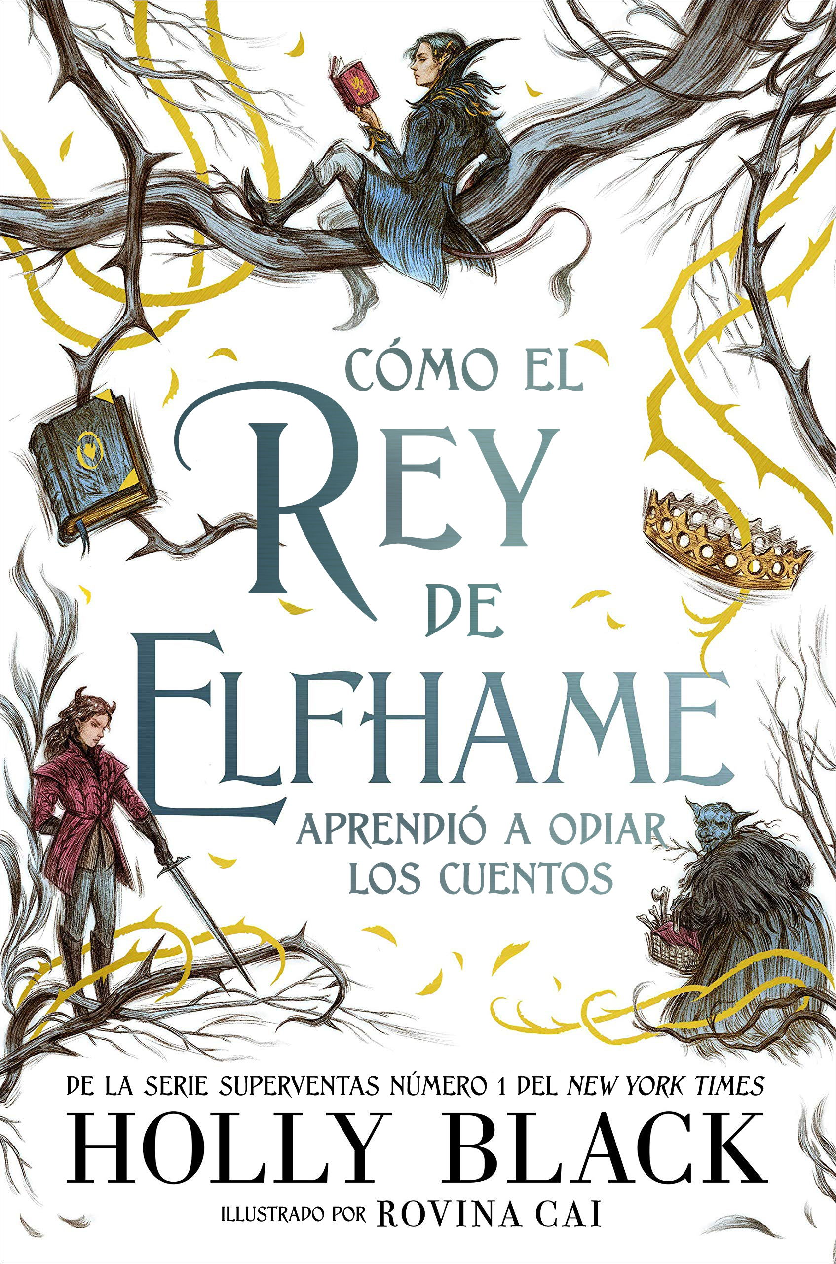 como el rey de elfhame aprendio a odiar los cuentos (los habitantes del  aire)