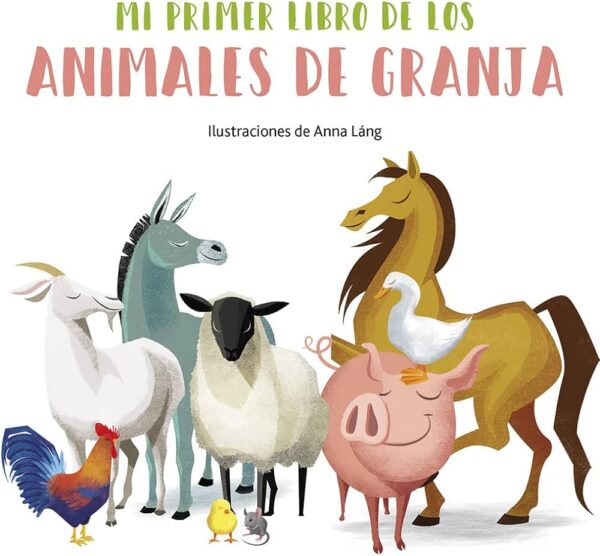 Mi primer libro de animales de la granja