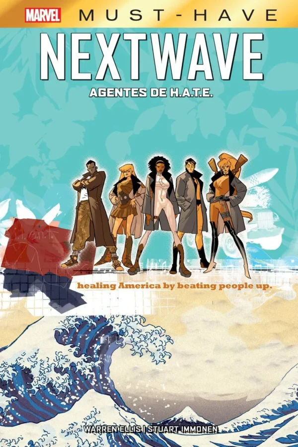 Must Have Next Wave Agentes de H.A.T.E