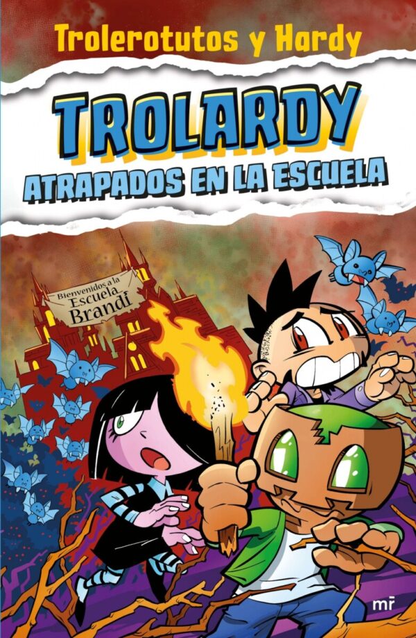 Trolardy 4. Atrapados en la escuela