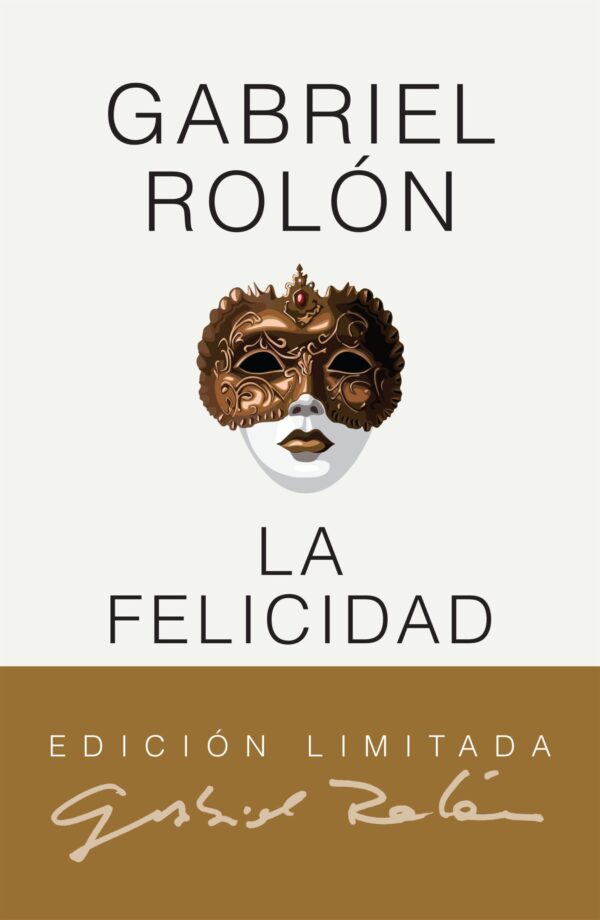 La felicidad - Edicion de lujo