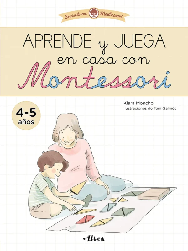 Aprende y juega en casa con Montessori 4-5 años