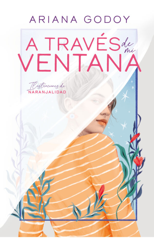 A través de mi ventana (edición ilustrada)