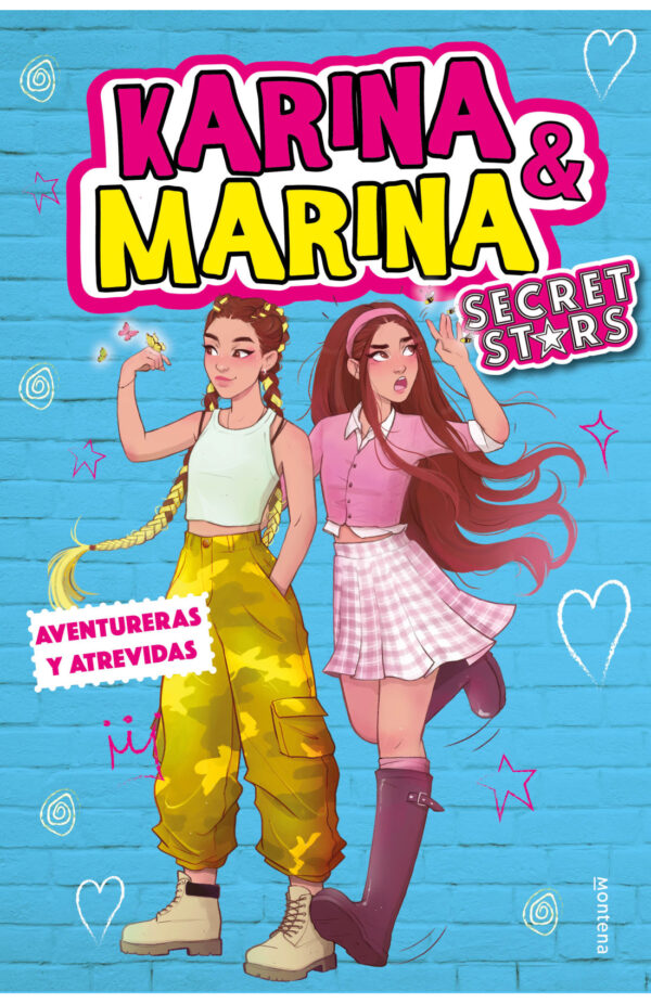 Aventureras y atrevidas (Karina & Marina Secret Stars 3)