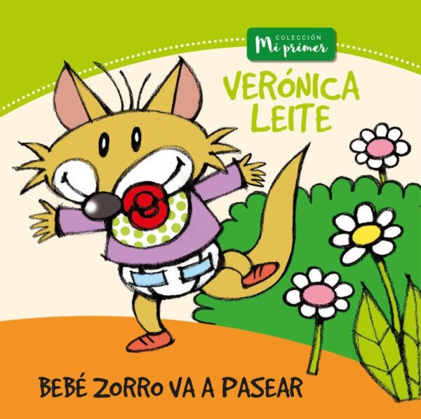 Bebé zorro va a pasear (Colección Mi primer)