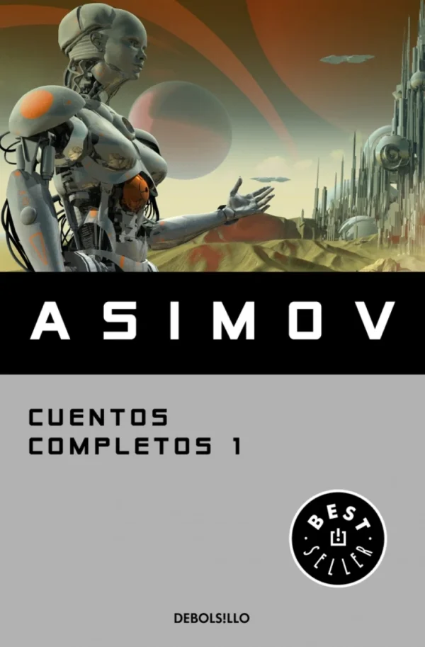 Cuentos completos 1 Asimov