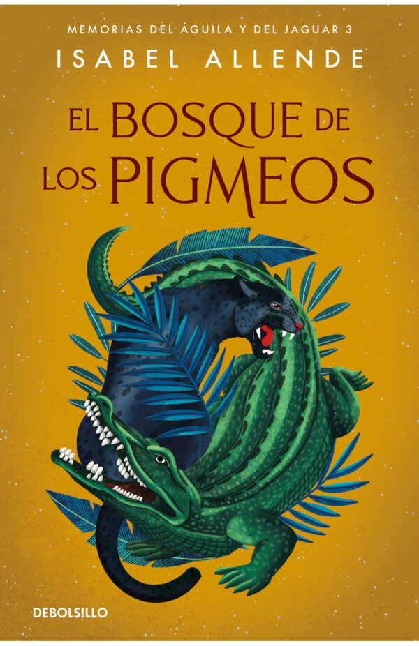 El Bosque de los Pigmeos (Memorias del Águila y del Jaguar 3)