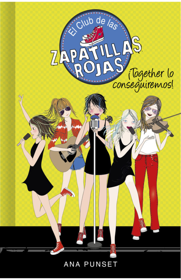 ¡Together lo conseguiremos! (El Club de las Zapatillas Rojas 18)