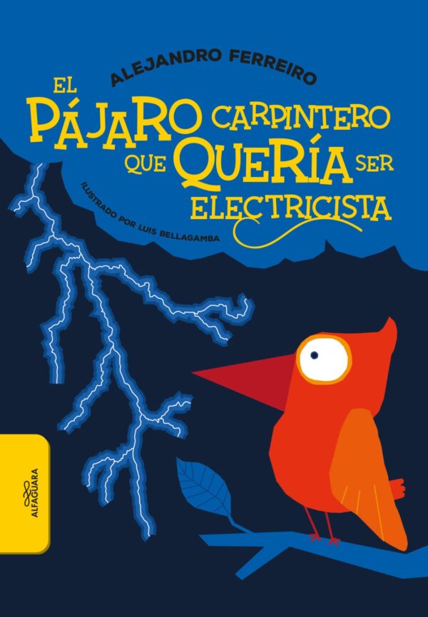 El pájaro carpintero que quería ser electricista