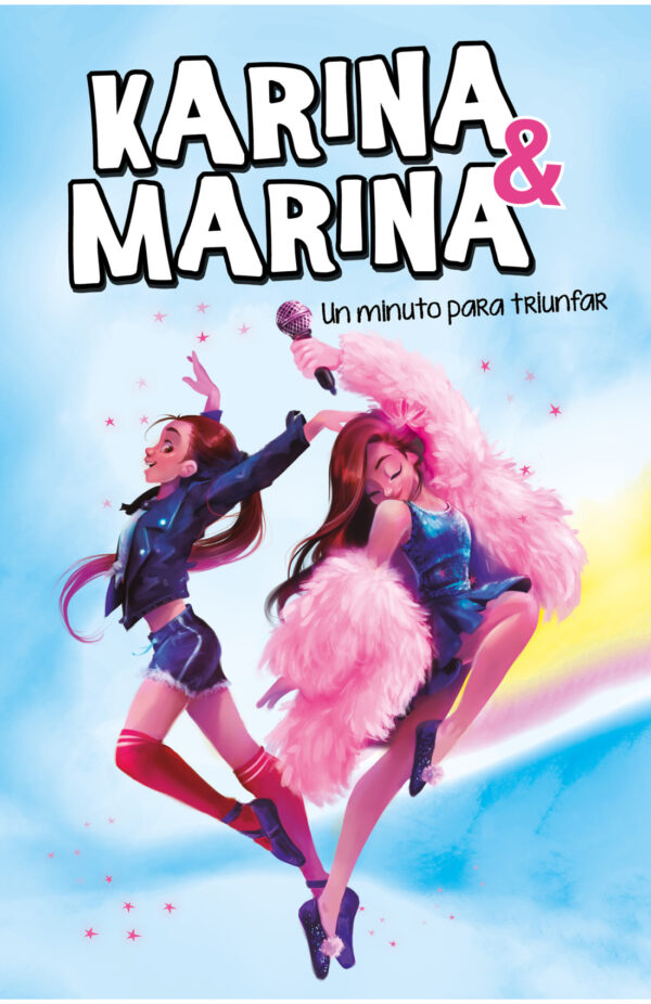 Un minuto para triunfar (Karina & Marina 2)