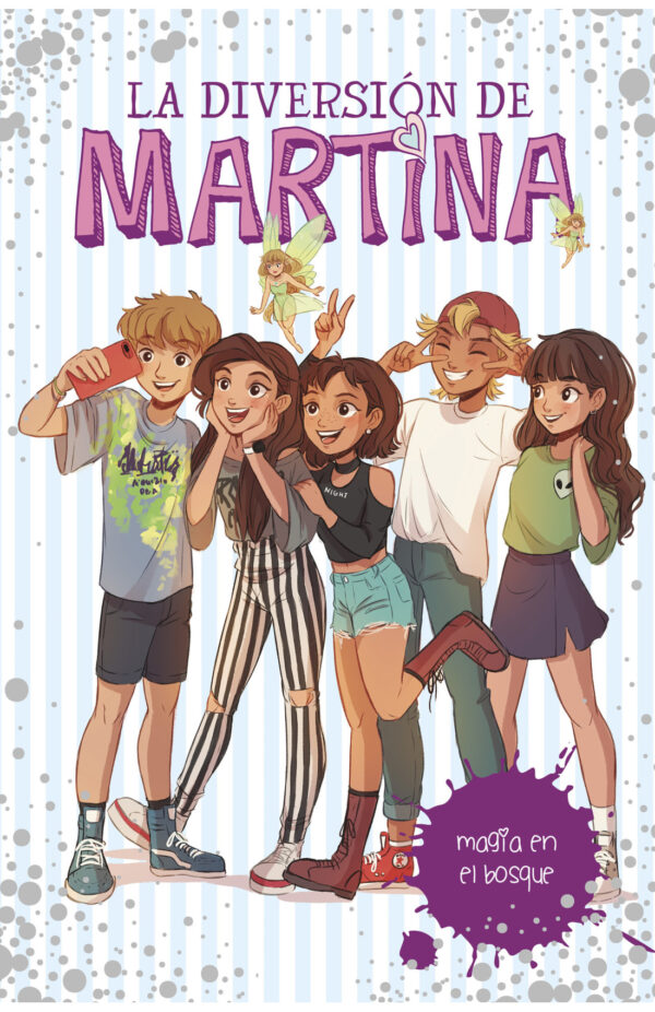 Magia en el bosque (La diversión de Martina 6)