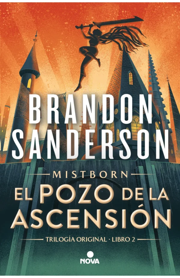 El Pozo de la Ascensión. Nacidos de la Bruma - Mistborn 2 (Nueva Edición)