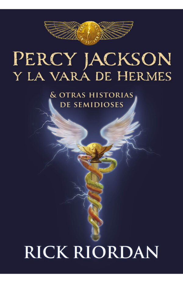 Percy Jackson y la vara de Hermes y otras historias de semidioses