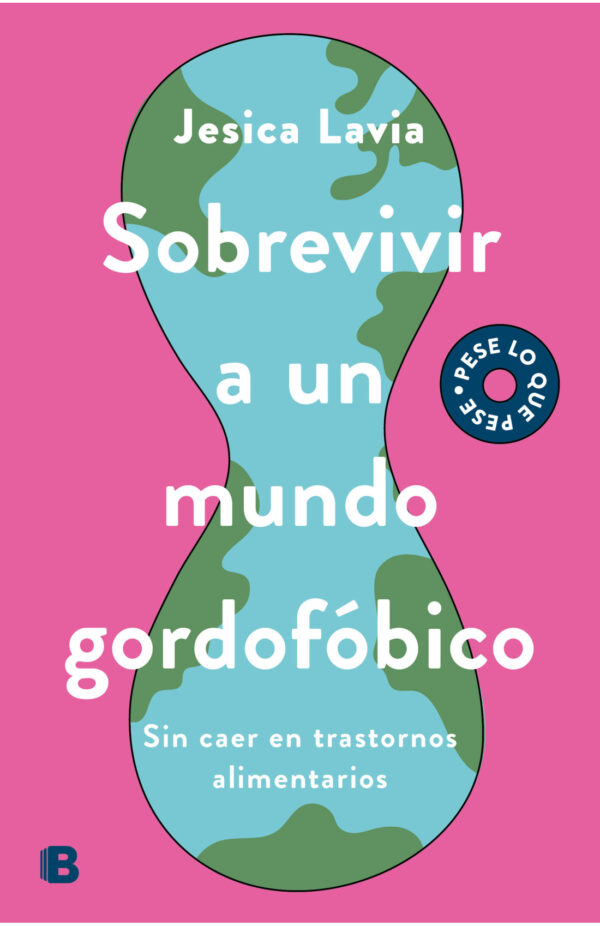 Sobrevivir a un mundo gordofóbico