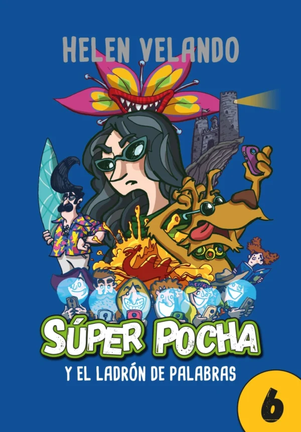 Super Pocha 6 El ladrón de palabras