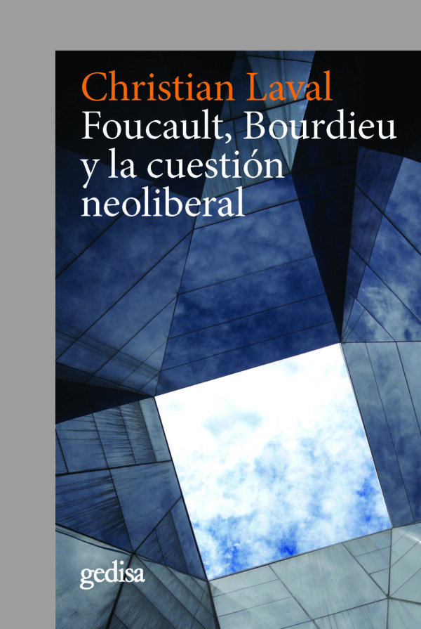 Foucault, Bourdieu y la cuestion neoliberal