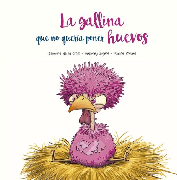 La gallina que no queria ponder huevos