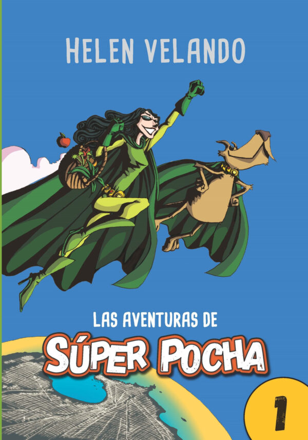 Super Pocha 1 Las aventuras de Super Pocha