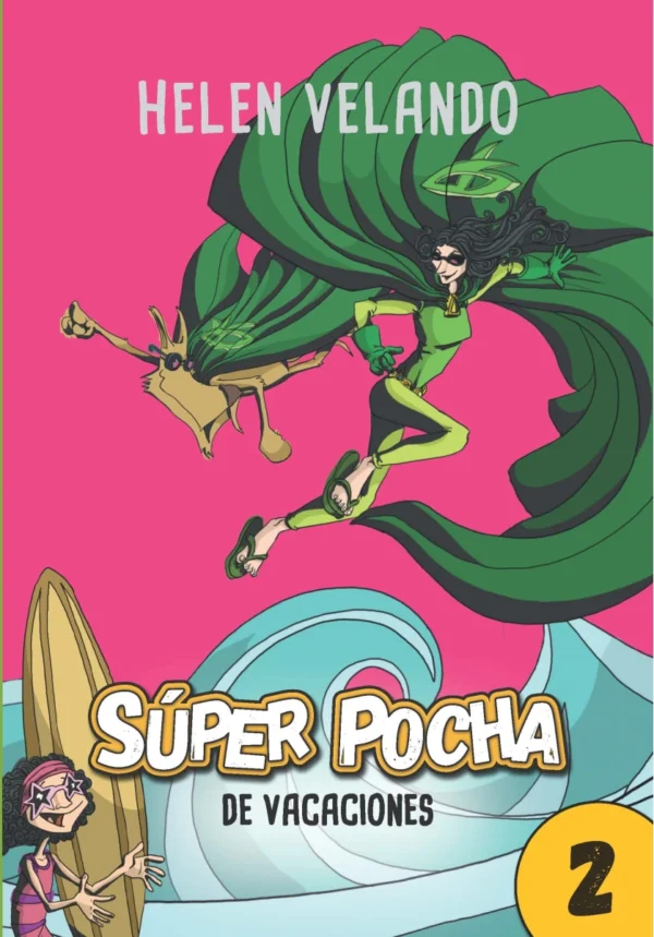 Super Pocha 2 De vacaciones