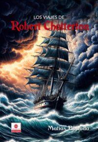 Los viajes de Robert Chatterton