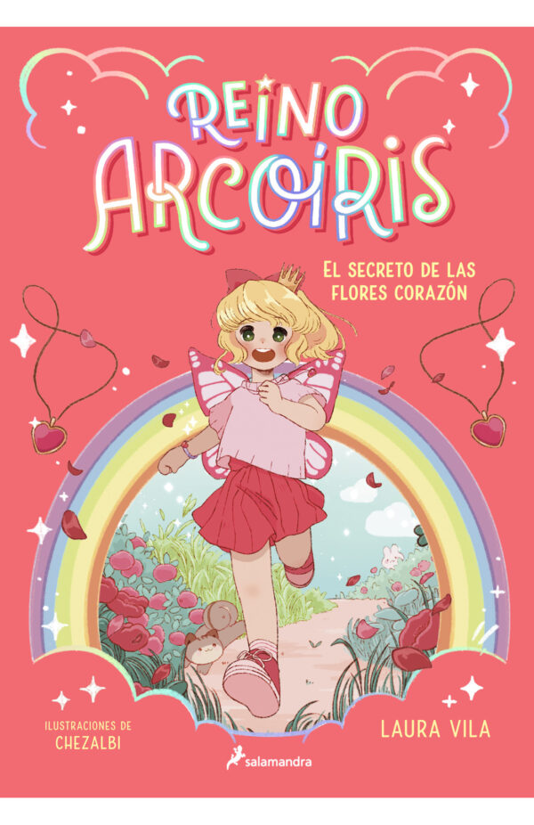 Reino arcoiris 1 - El secreto de las flores corazon