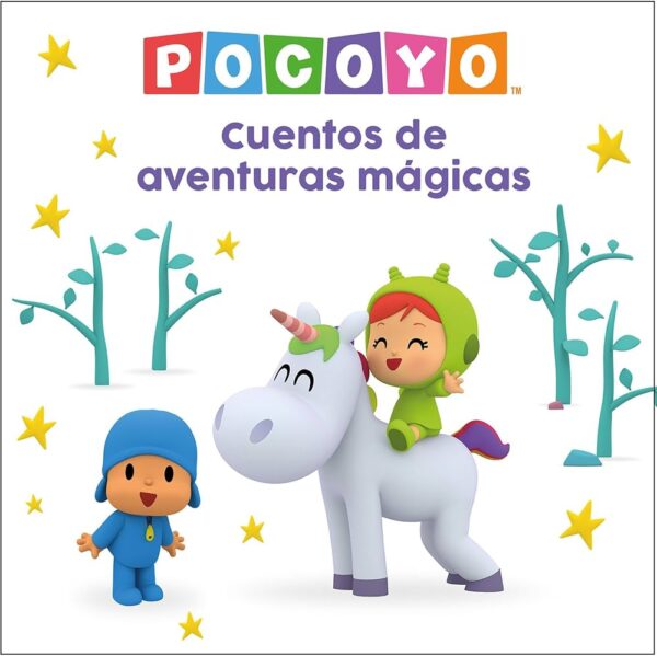 Pocoyó. Cuentos de aventuras mágicas