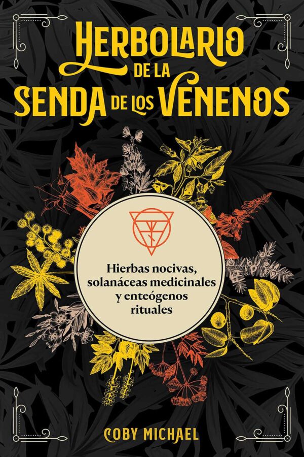 Herbolario de la senda de los venenos