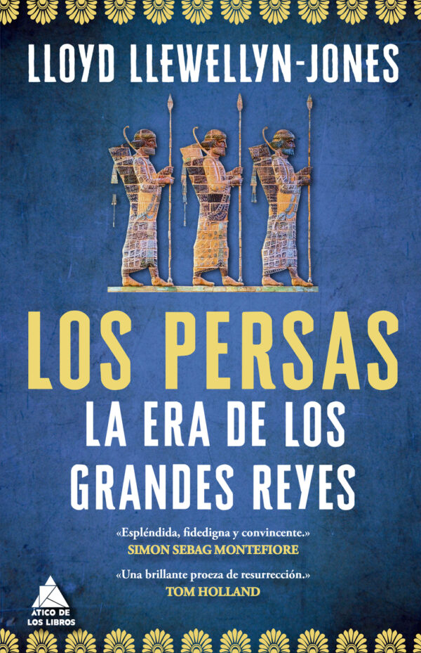 Los Persas: La era de los grandes reyes