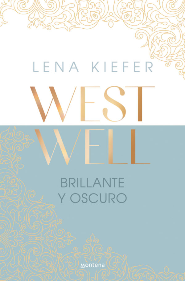 Brillante y oscuro (Westweel 2)