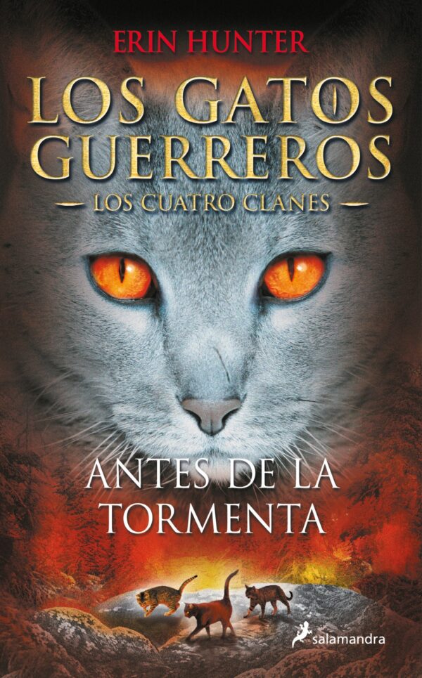 Los Gatos Guerreros. Antes de la tormenta (Los Cuatro Clanes 4)