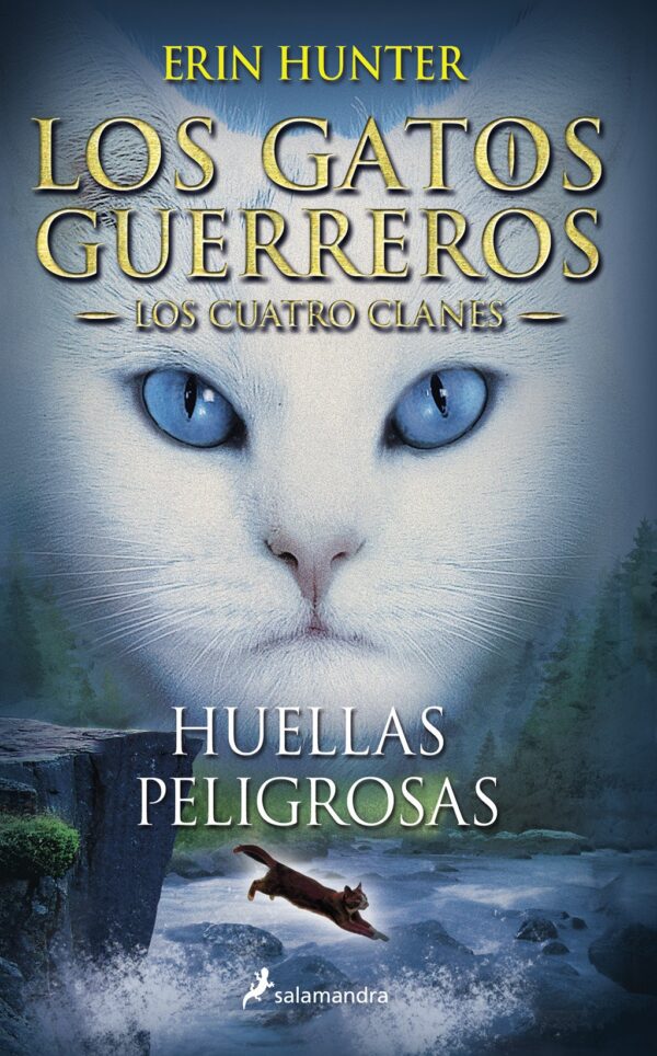 Los Gatos Guerreros. Huellas peligrosas (Los Cuatro Clanes 5)