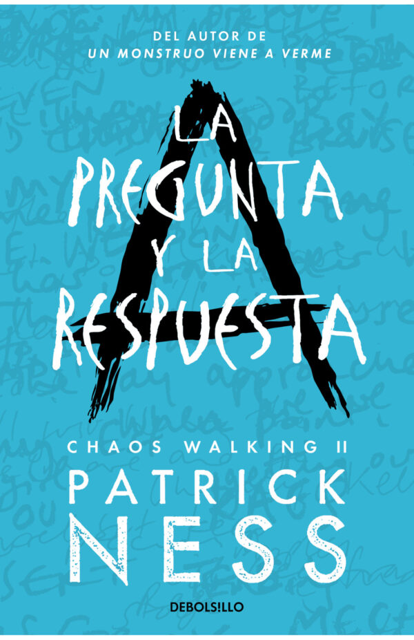 La pregunta y la respuesta (Chaos Walking 2)