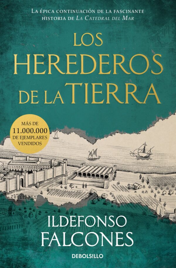 Los herederos de la tierra (La catedral del mar 2)