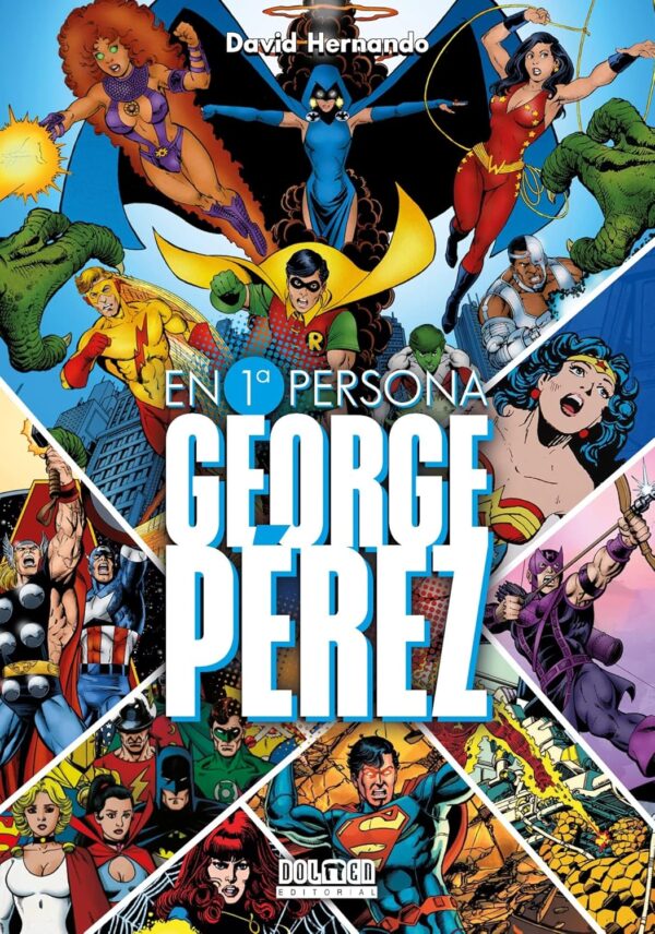 George Perez. En primera persona