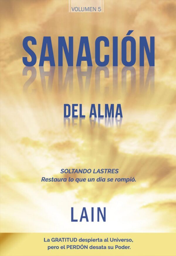 Sanación del alma (LAIN Vol.5)