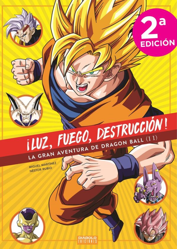 Luz, fuego, destrucción: La gran aventura de Dragon Ball (2 de 2)