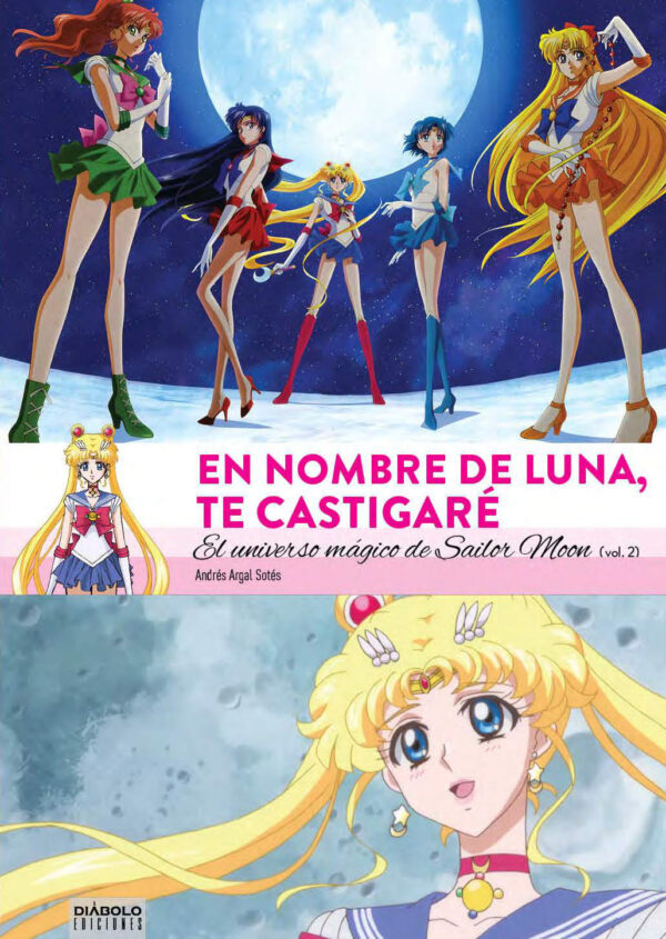 En nombre de luna, te castigaré (El universo mágico de Sailor Moon Vol.2)