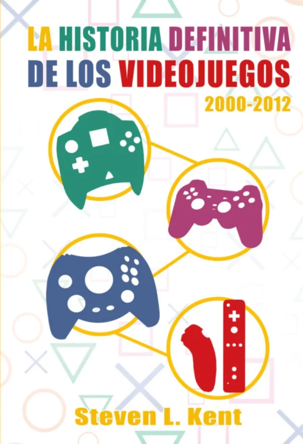 La historia definitiva de los videojuegos