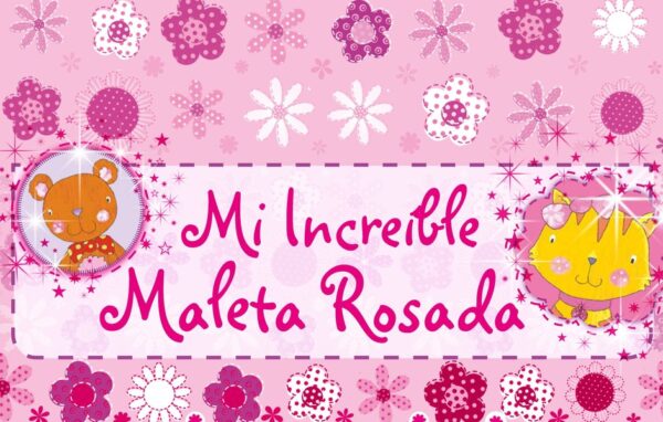 Diversión con stickers: Mi increible maleta rosada