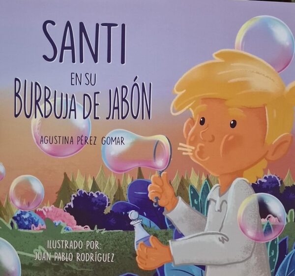 Santi en su burbuja de jabón