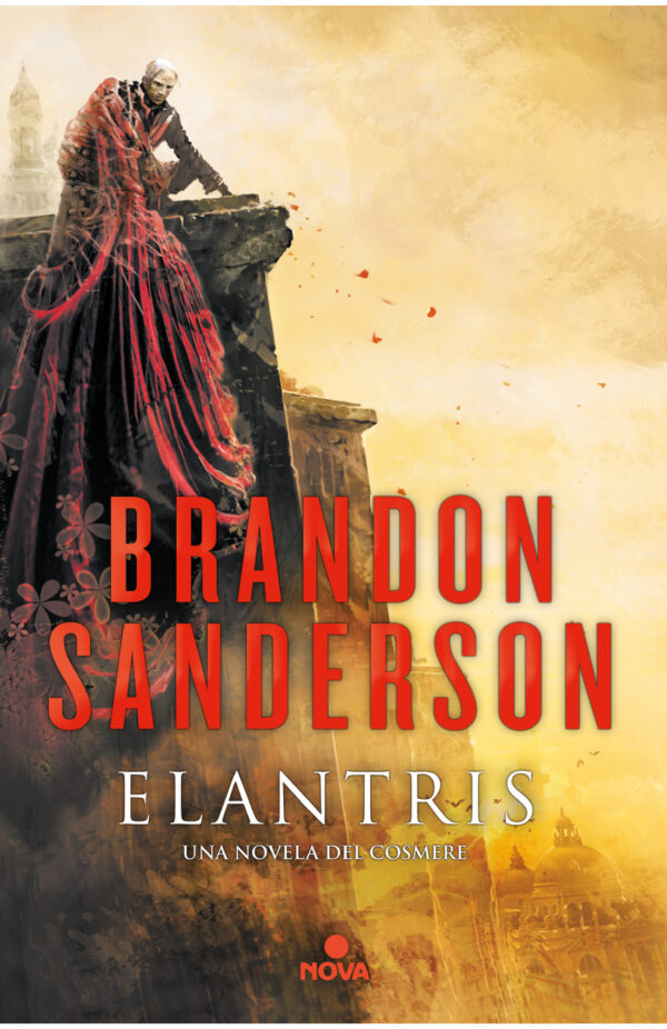 Elantris (Edición 10mo aniversario: versión definitiva del autor)