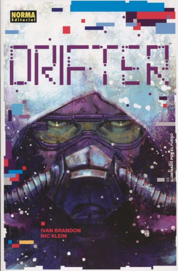 Drifter 03: Iluminado por el fuego