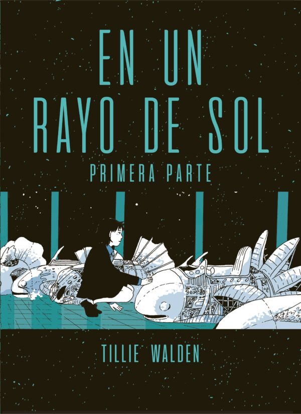 En un rayo de sol - Primera Parte