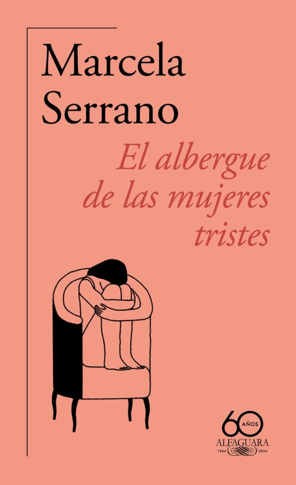 El albergue de las mujeres tristes (60 aniversario)