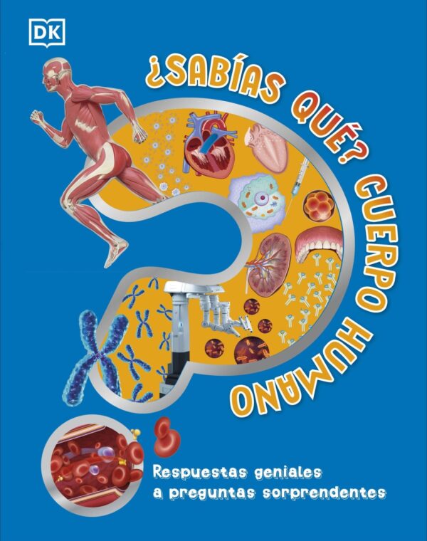 ¿Sabías qué? Cuerpo humano