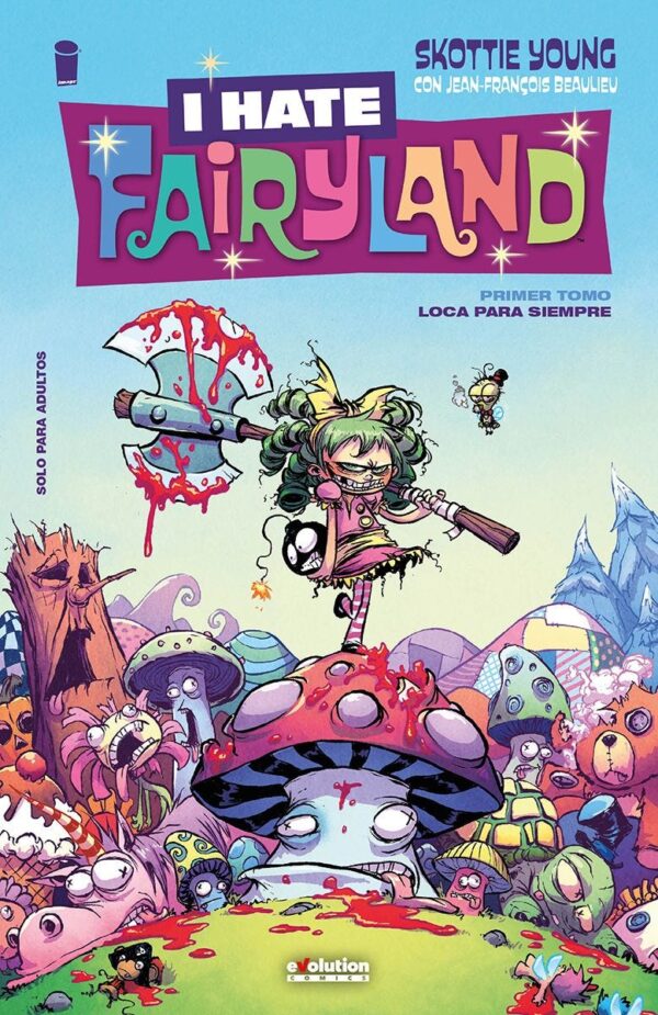 I Hate Fairyland 1: Loca para siempre