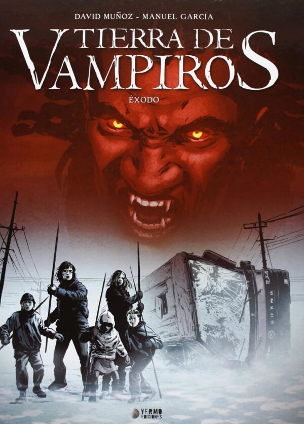 Tierra de vampiros 1: Exodo