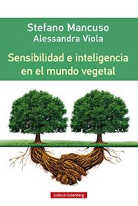 Sensibilidad e inteligencia en el mundo vegetal