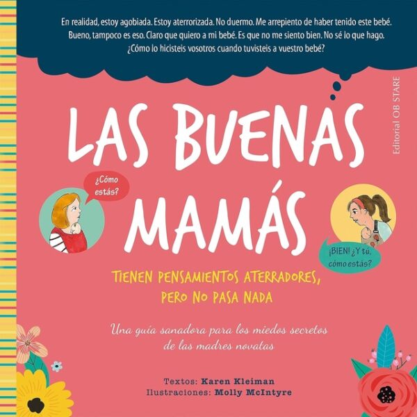 Las buenas mamás tienen pensamientos aterradores, pero no pasa nada