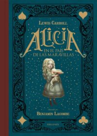 Alicia en el País de las Maravillas (Benjamin Lacombe)